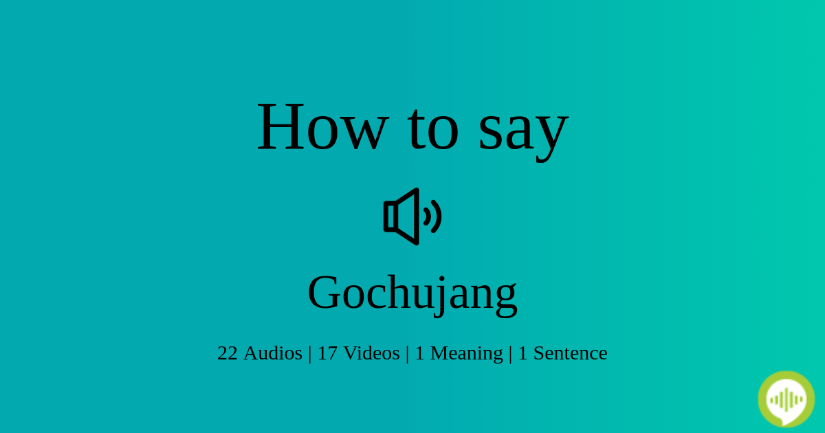 Gochujang Sauce Pronunciation: Say It Right Every Time