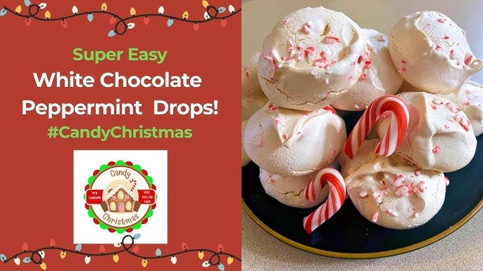 White Chocolate-Peppermint Drops Recipe